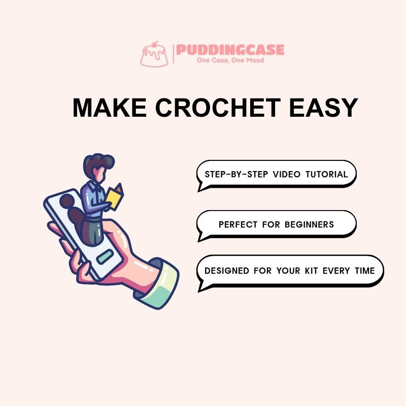 Puddingcase crochet kit video tutorial ad showing step-by-step guidance, beginner-friendly design, and tailored instructions